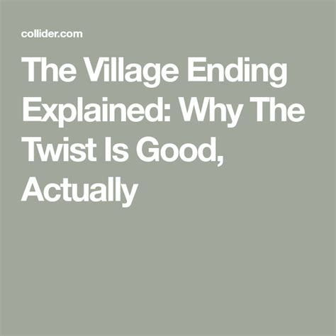 The Village Ending Explained: Why The Twist Is .